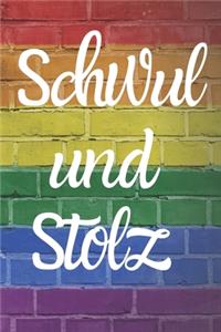 Schwul und Stolz