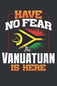 Have No Fear The Vanuatuan Is Here