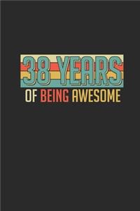 38 Years Of Being Awesome