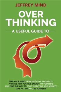 Overthinking