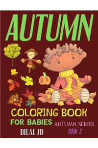 Autumn Coloring Book for Babies