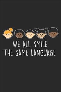We all Smile the Same Language
