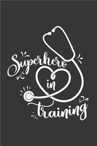 Superhero In Training: Nurse Journal Notebook - Blank Lined Journal - Nurse Gifts For Men And Women