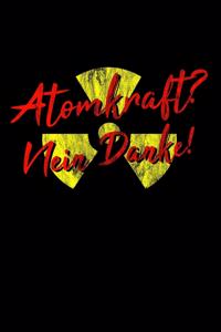 Atomkraft? - Nein Danke