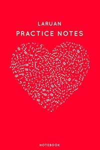 Laruan Practice Notes