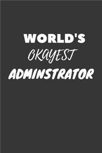 World's Okayest Adminstrator Notebook