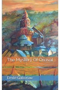 The Mystery Of Orcival