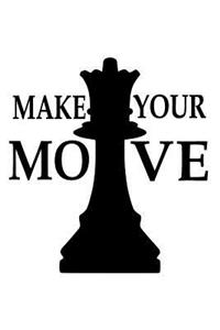 Make Your Move