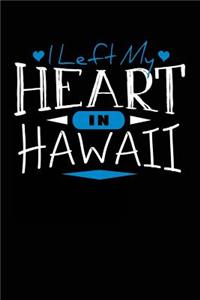 I Left My Heart In Hawaii