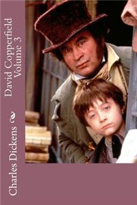 David Copperfield Volume 3