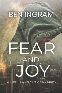 Fear and Joy