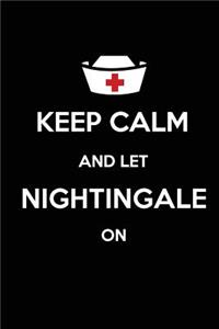 Keep Calm and Nightingale On