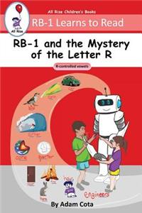 RB-1 and the Mystery of the Letter R