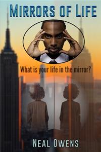 Mirrors of Life
