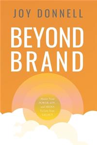 Beyond Brand