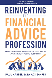 Reinventing the Financial Advice Profession