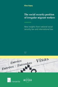 Social Security Position of Irregular Migrant Workers