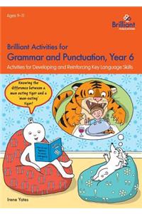 Brilliant Activities for Grammar and Punctuation, Year 6