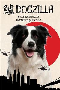 Dogzilla Border Collie Writing Journal