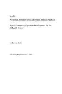 Signal-Processing Algorithm Development for the Aclaim Sensor