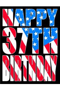 Happy 37th Birthday