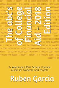 The Abc's of College Financial Aid - 2018 Edition