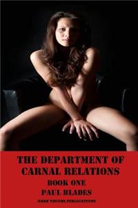 The Department of Carnal Relations Book One