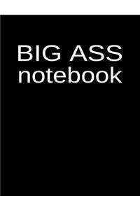 Big Ass Notebook: An Extra Large 500 Page Blank Lined Journal and Diary for Daily Use