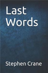 Last Words