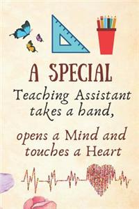 A Special Teaching Assistant Takes a Hand, Opens a Mind and Touches a Heart