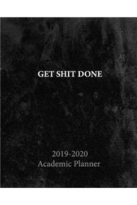 Get Shit Done Academic Planner 2019-2020