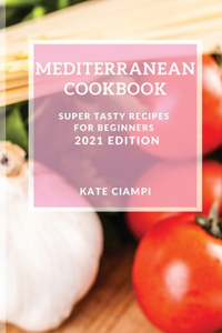 Mediterranean Cookbook 2021