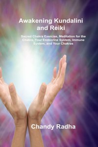 Awakening Kundalini and Reiki