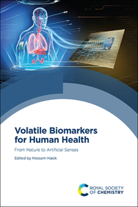 VOLATILE BIOMARKERS FOR HUMAN HEALTH: FROM NATURE TO ARTIFICIAL SENSES