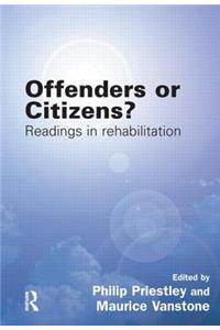 Offenders or Citizens?