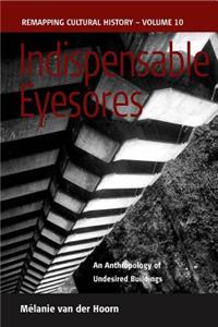 Indispensable Eyesores