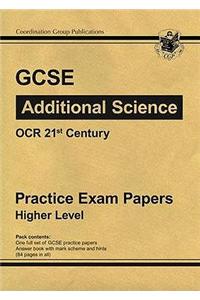 GCSE Additional Science OCR 21st Century Practice Papers - Higher