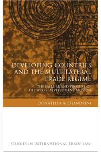 Developing Countries and the Multilateral Trade Regime