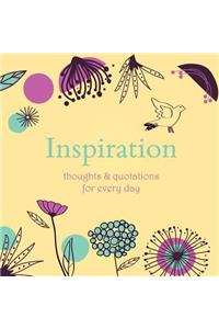 Inspiration: Thoughts & Quotations for Every Day