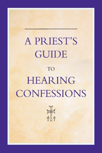 Priest's Guide to Hearing Confession