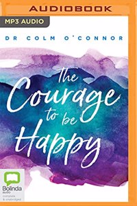 Courage to Be Happy