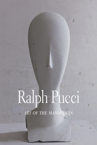 Ralph Pucci: Art of the Mannequin
