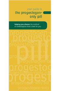 Your Guide to the Progestogen-only Pill