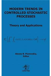 Modern Trends in Controlled Stochastic Processes