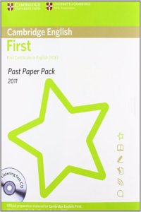 Past Paper Pack for Cambridge English First 2011 Exam Papers and Teachers' Booklet with Audio CD