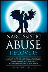 Narcissistic Abuse Recovery