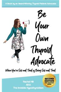 Be Your Own Thyroid Advocate