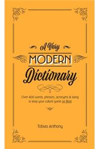 A Very Modern Dictionary