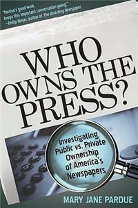 Who Owns the Press?