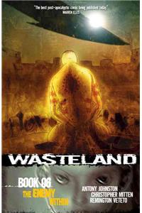 Wasteland Book 6: The Enemy Within